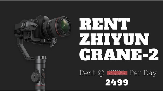 Zhiyun Crane On Rent